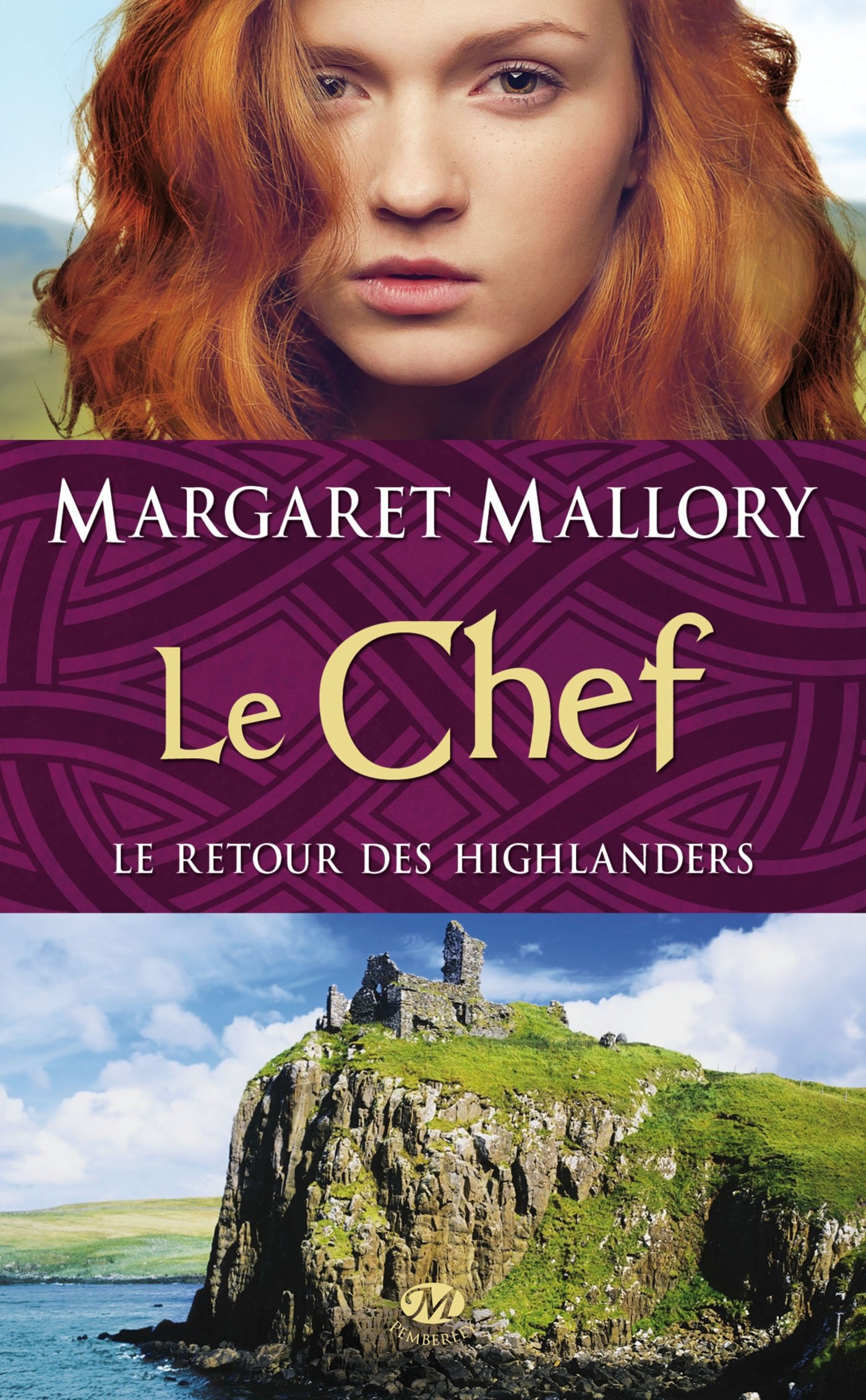 Le Retour des Highlanders, Tome 4: Le Chef