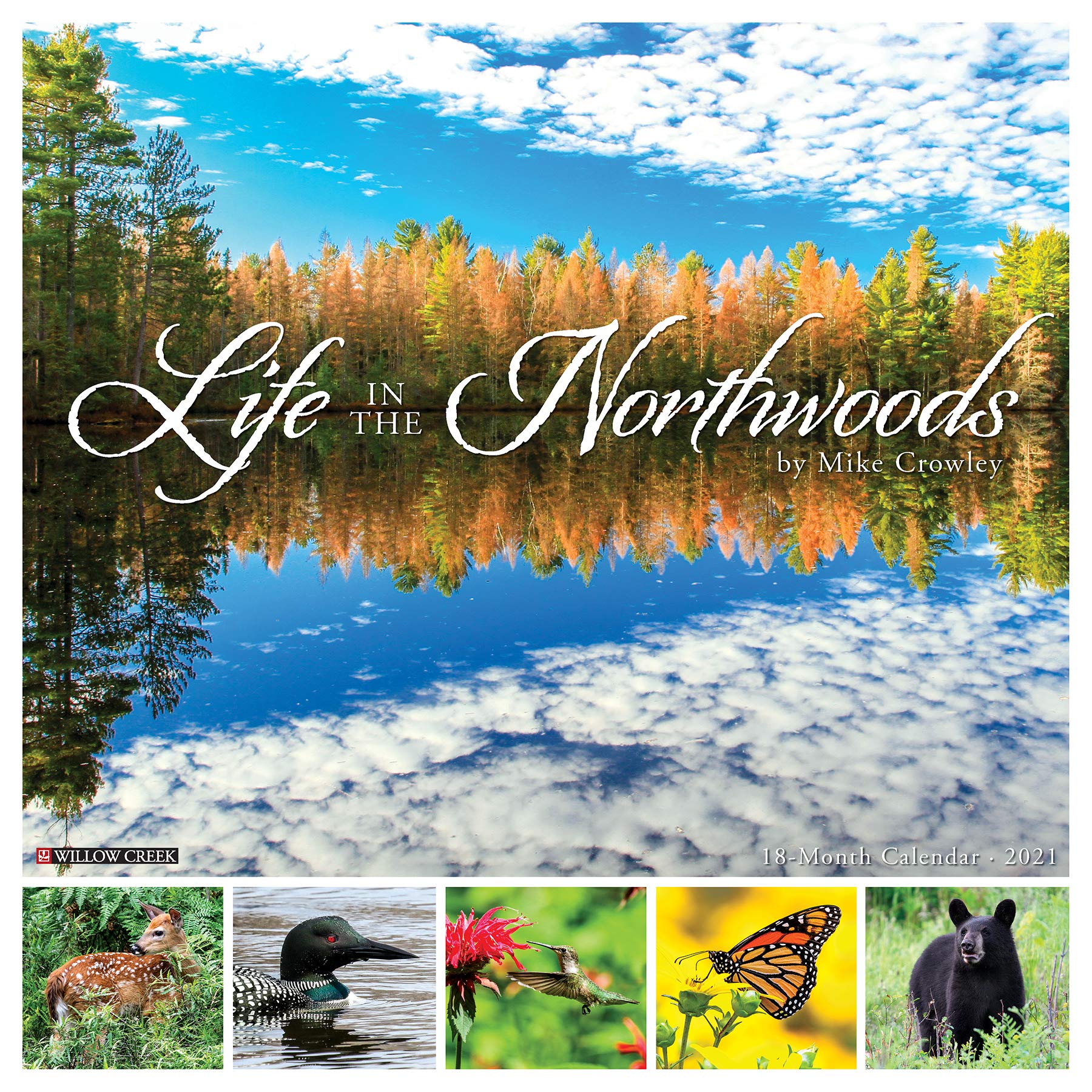 Life in the Northwoods 2021 Wall Calendar