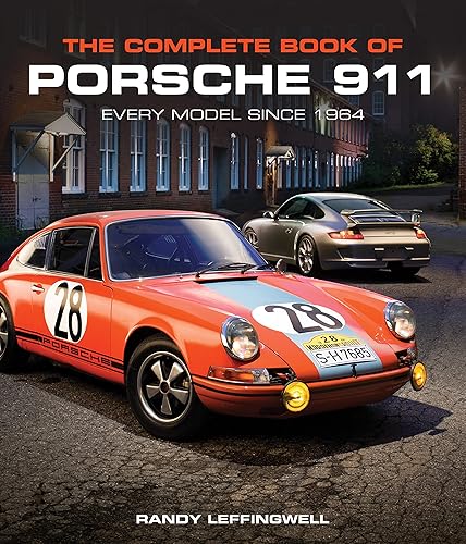 The Complete Book of Porsche 911 Every Model since 1964 (Complete Book Series)