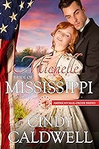Michelle: Bride of Mississippi (American Mail-Order Brides Book 20) - coolthings.us