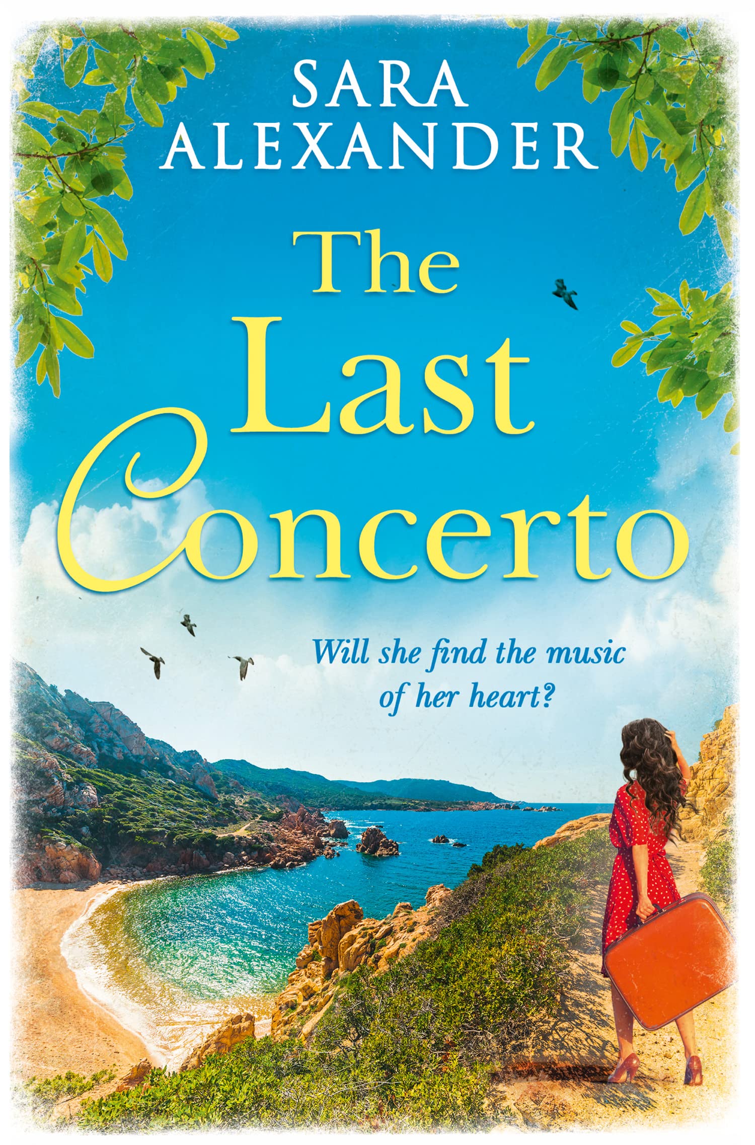 The Last Concerto: The perfect summer read for fans of Santa Montefiore, Victoria Hislop and Dinah Jeffries