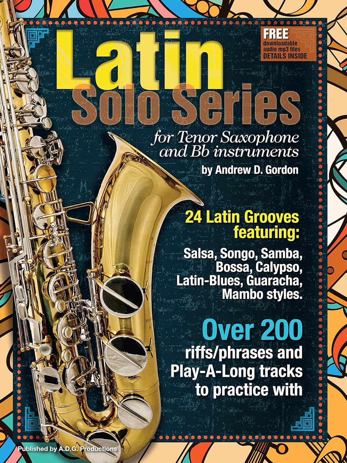 Latin Solo Series for Tenor Saxophone and Bb instruments      [Print Replica] Kindle Edition