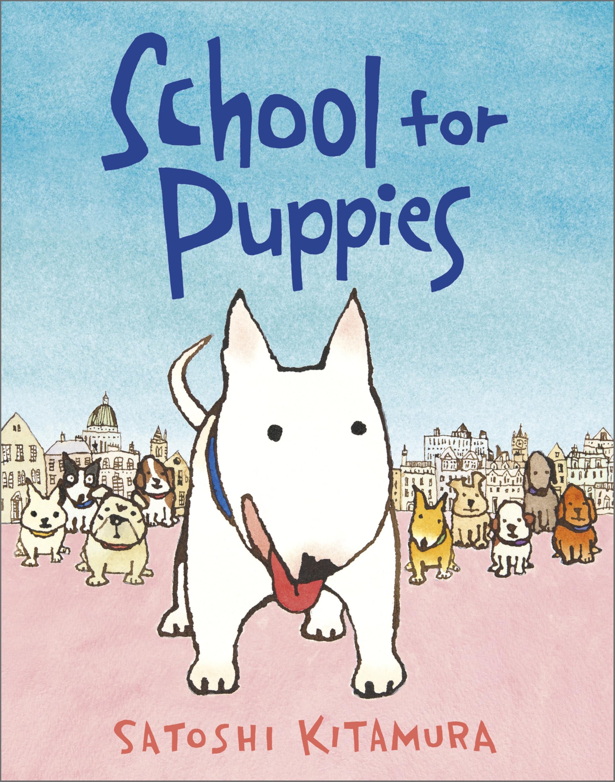 School for Puppies by Satoshi Kitamura Paperback