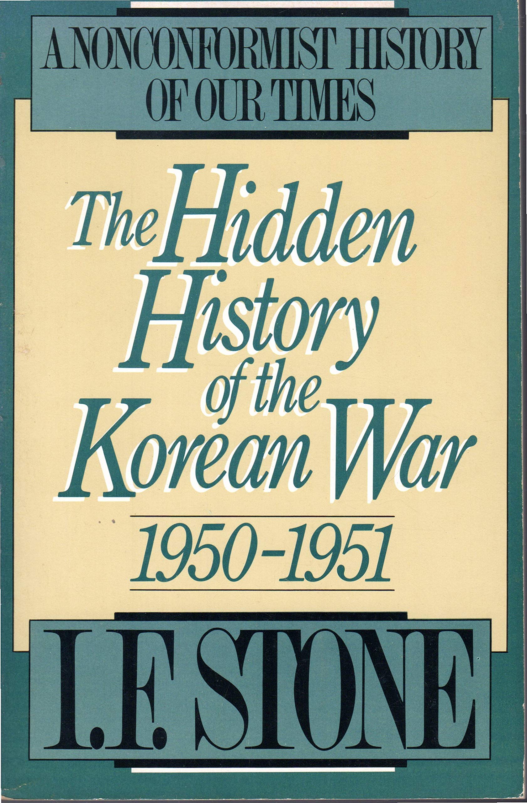 Buy Hidden History of the Korean War 1950-1951 — BookShops.in
