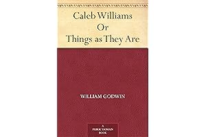Caleb Williams, by William Godwin