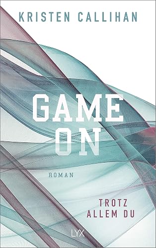 Game on - Trotz allem du: Roman (Game-on-Reihe, Band 4)