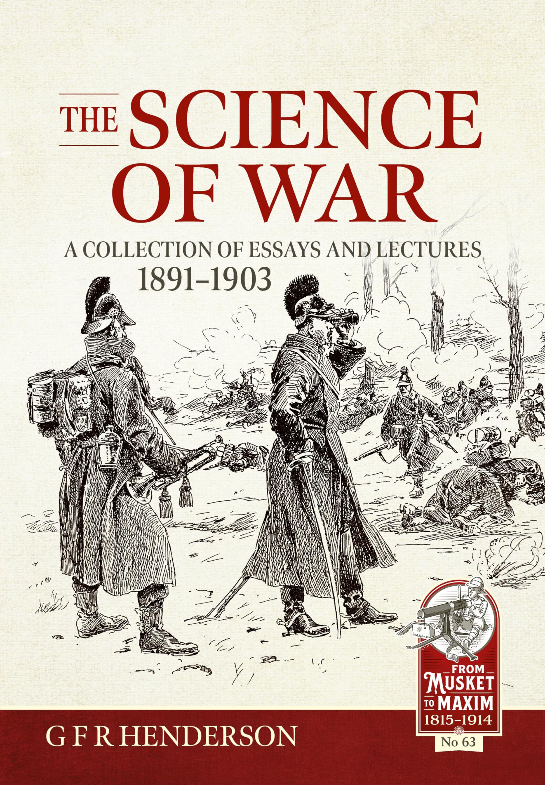 The Science of War by G F R Henderson - 9781804513354
