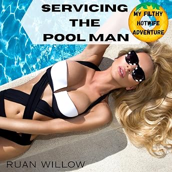 Servicing the Pool Man Audiobook by Ruan Willow episode artwork