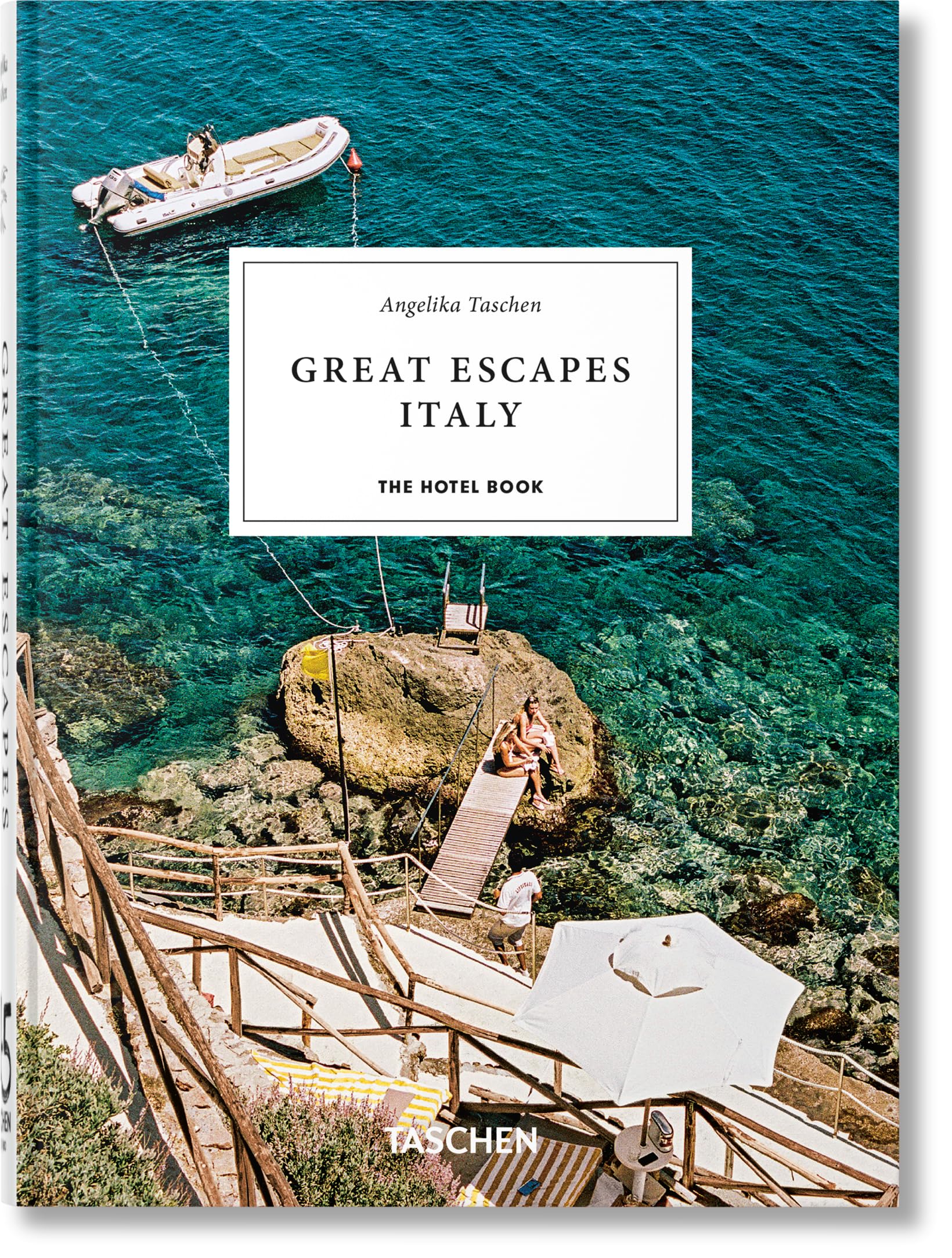 Great Escapes Italy The Hotel Book. 45th Ed. (Hardback Book)