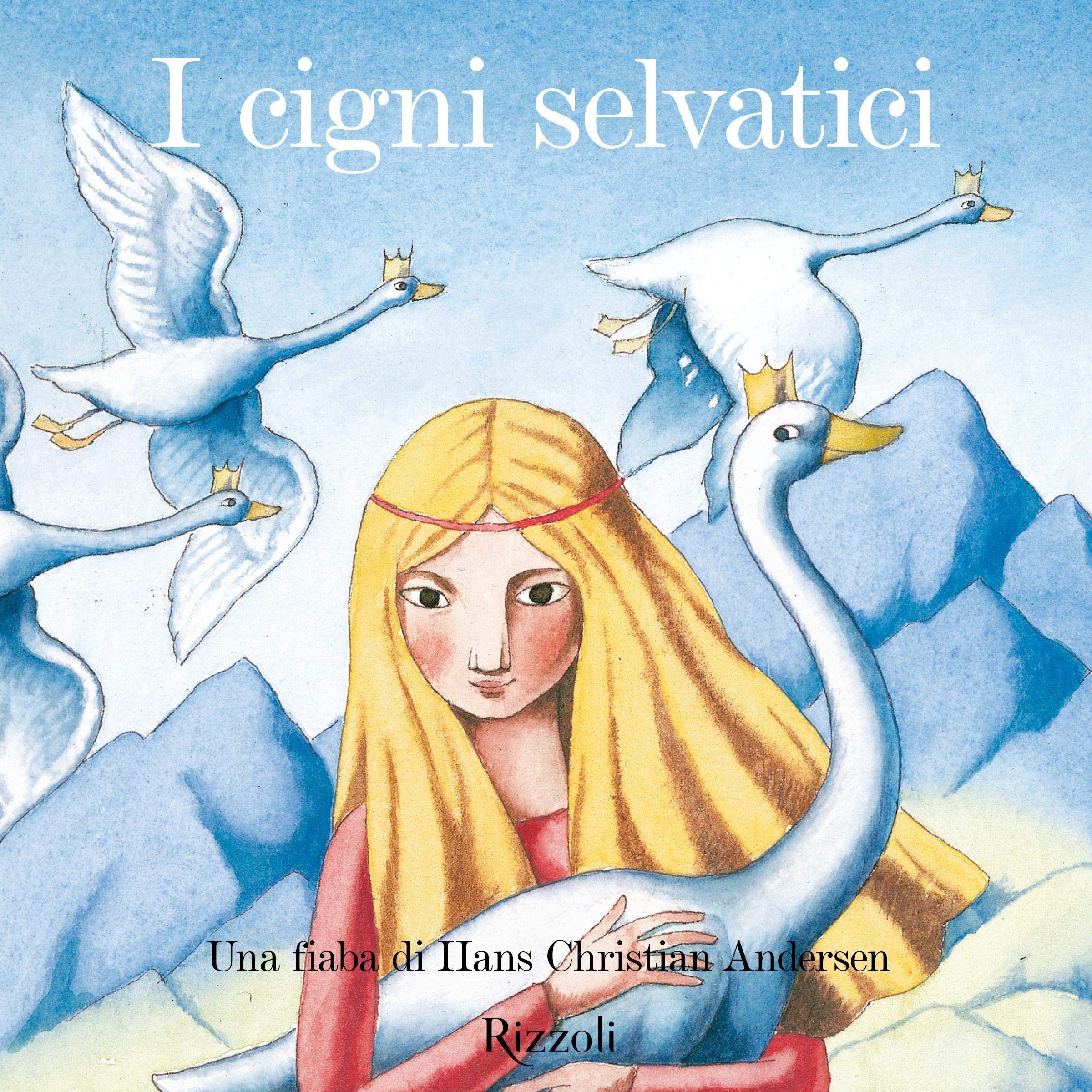 I cigni selvatici: Fiabe per andare a nanna