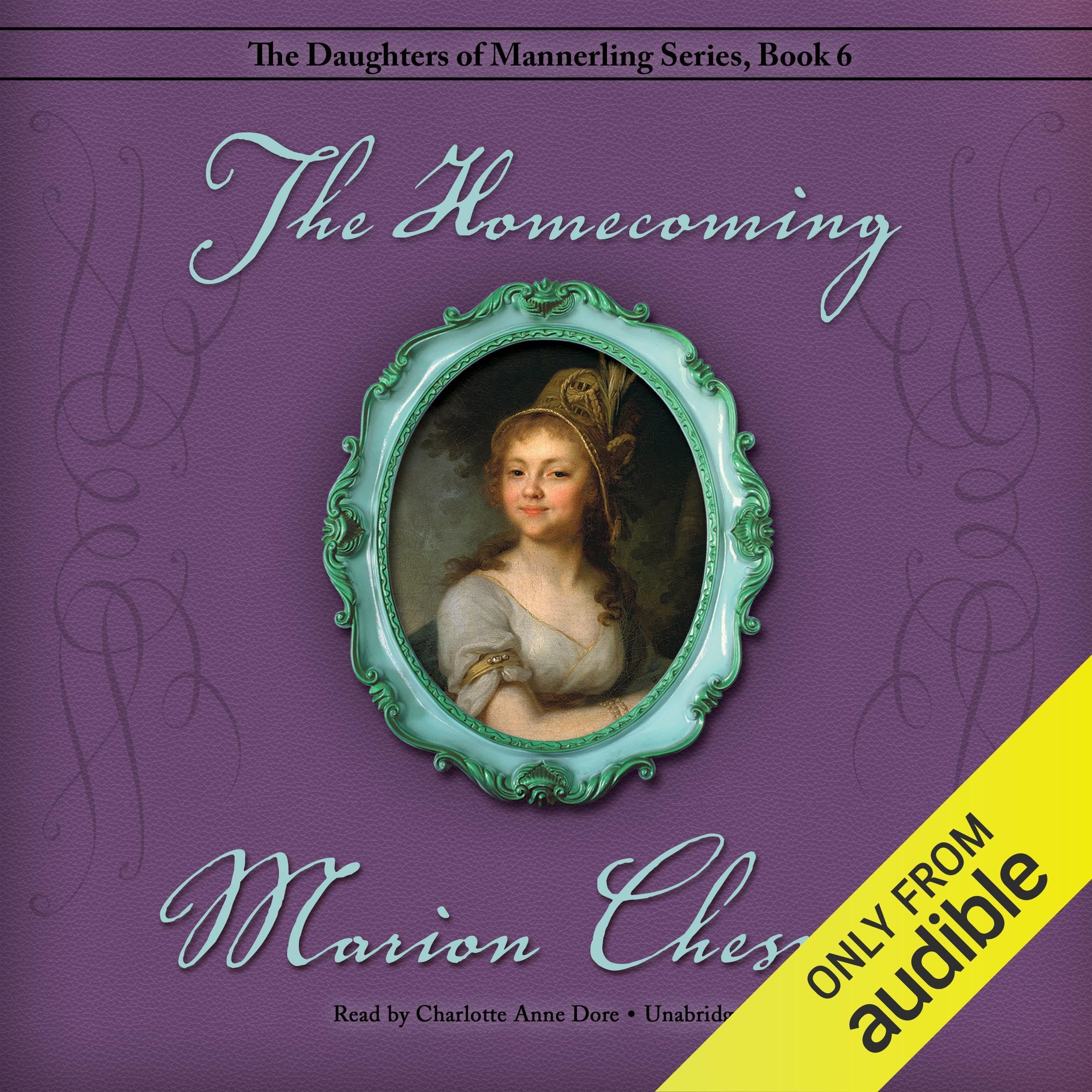 Cover art for The Homecoming: The Daughters of Mannerling, Book 6