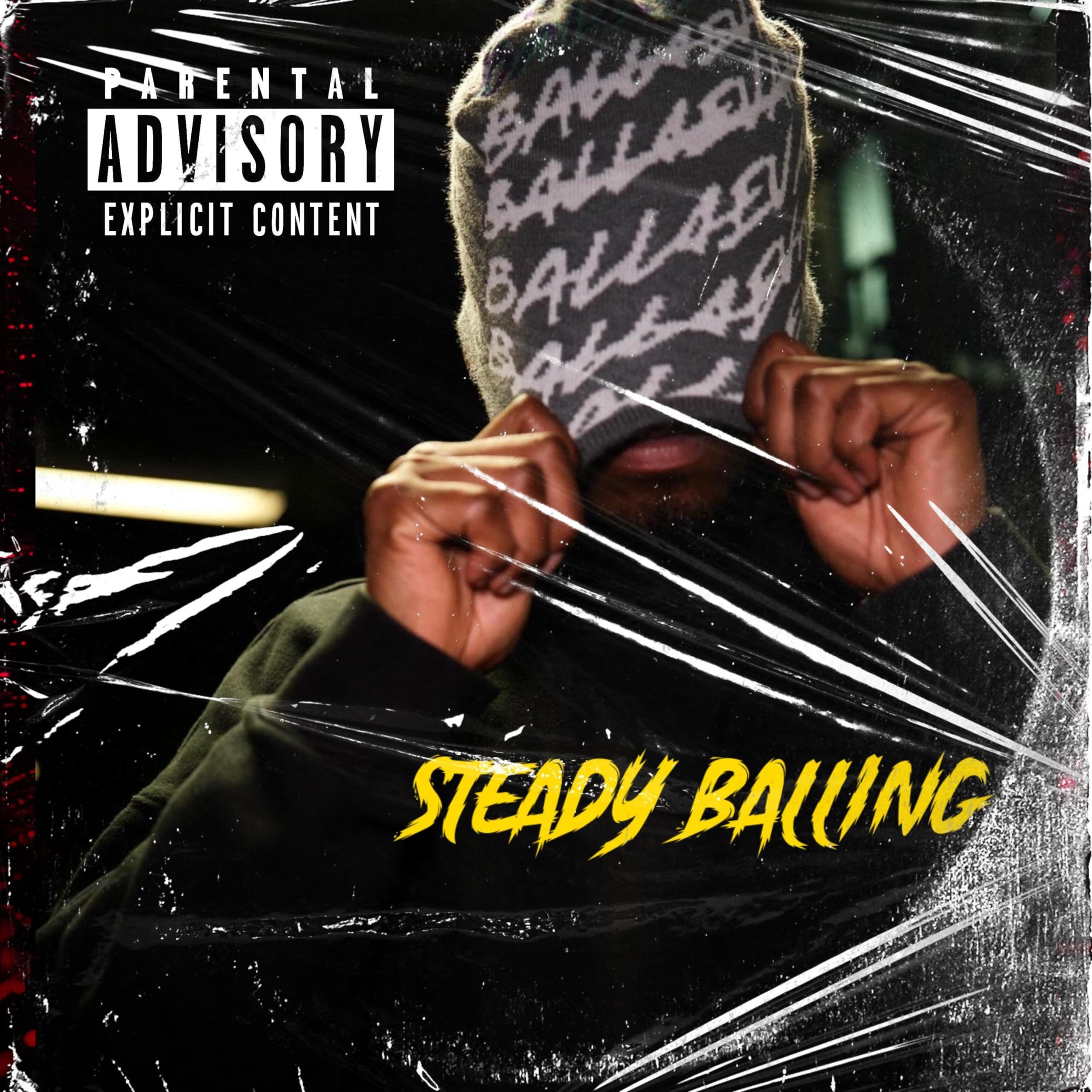 Steady Balling [Explicit]