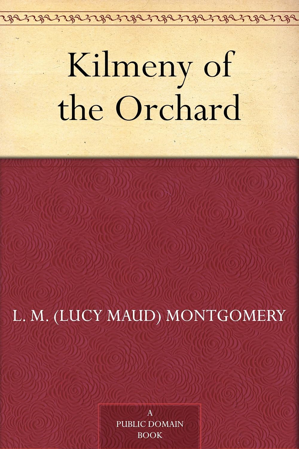 Kilmeny of the Orchard