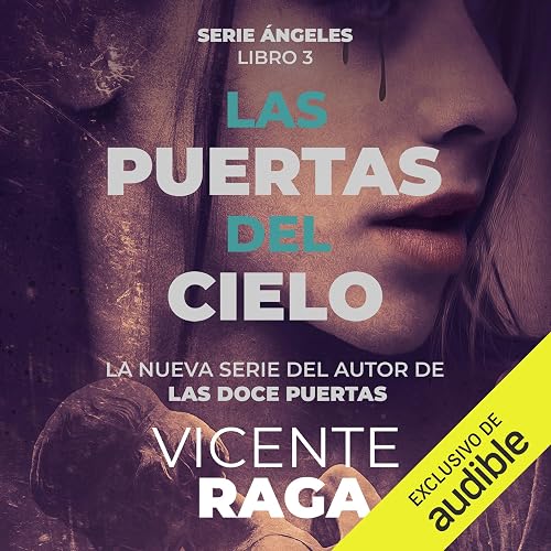 Las puertas del cielo: Ángeles 3