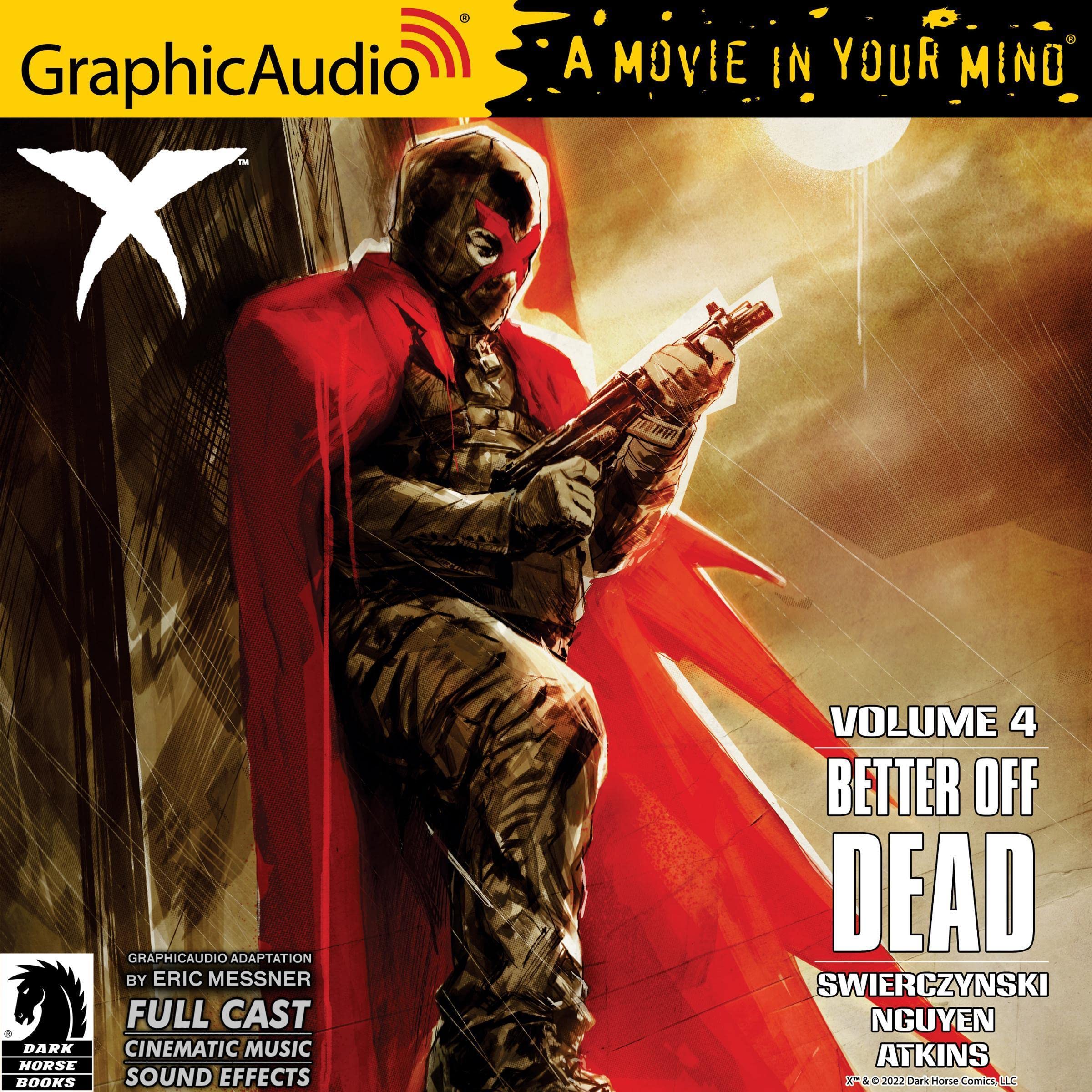 X Volume 4: Better Off Dead (Dramatized Adaptation)