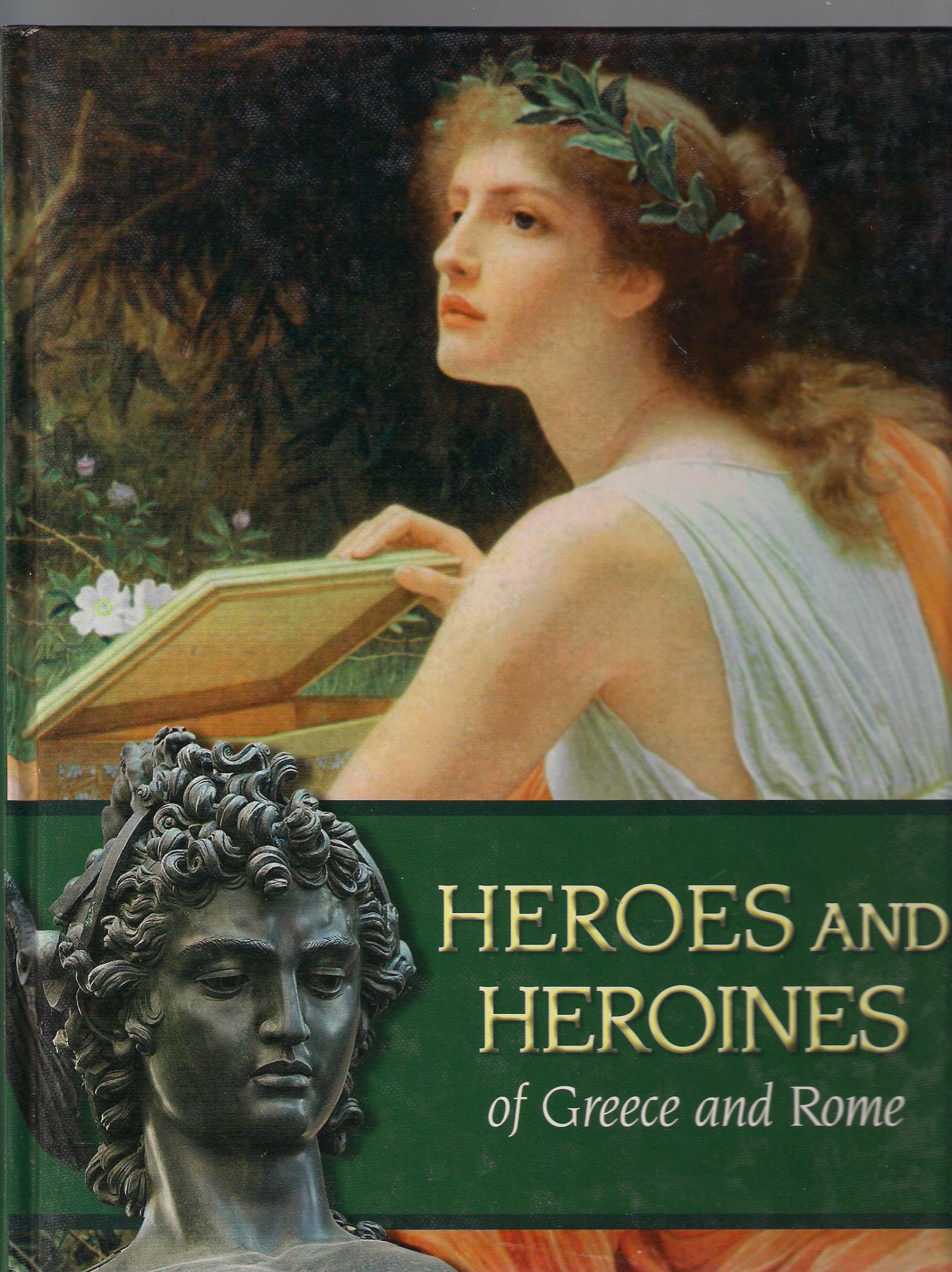Buy Heroes and Heroines of Greece and Rome — BookShops.in