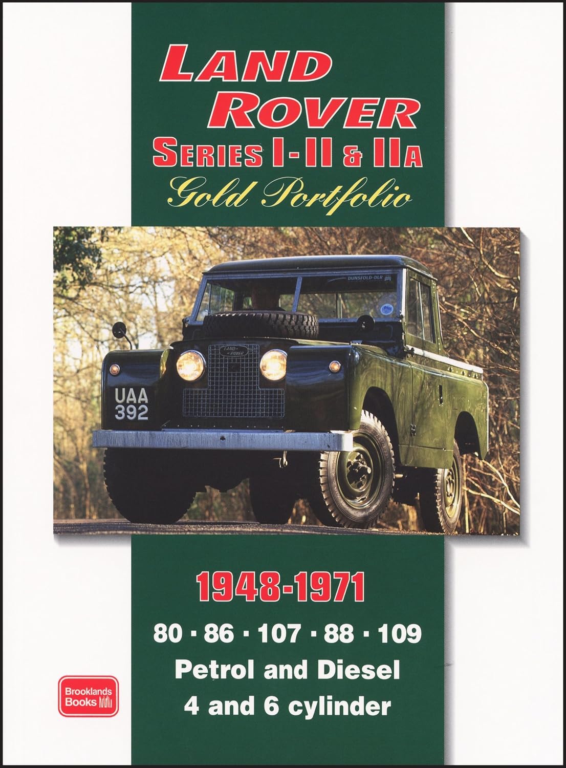 Land Rover Book Land Rover Series I, II, IIA Gold Portfolio 1948-1971 (Brooklands Books ...