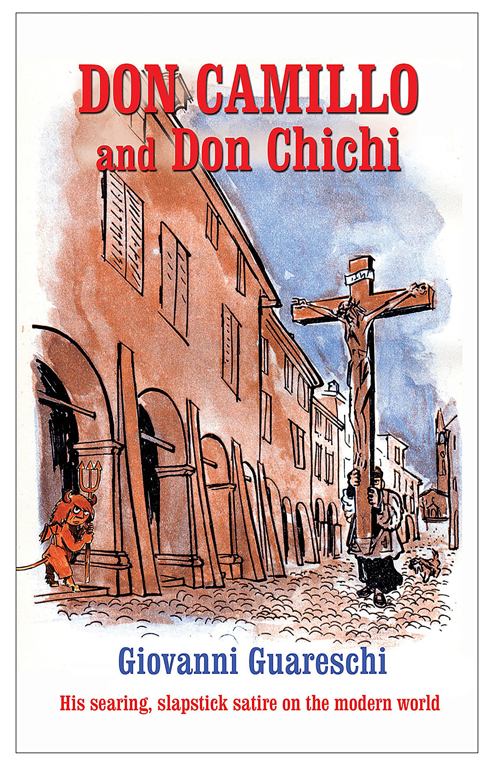 Don Camillo and Don Chichi (Don Camillo Series Book 8)