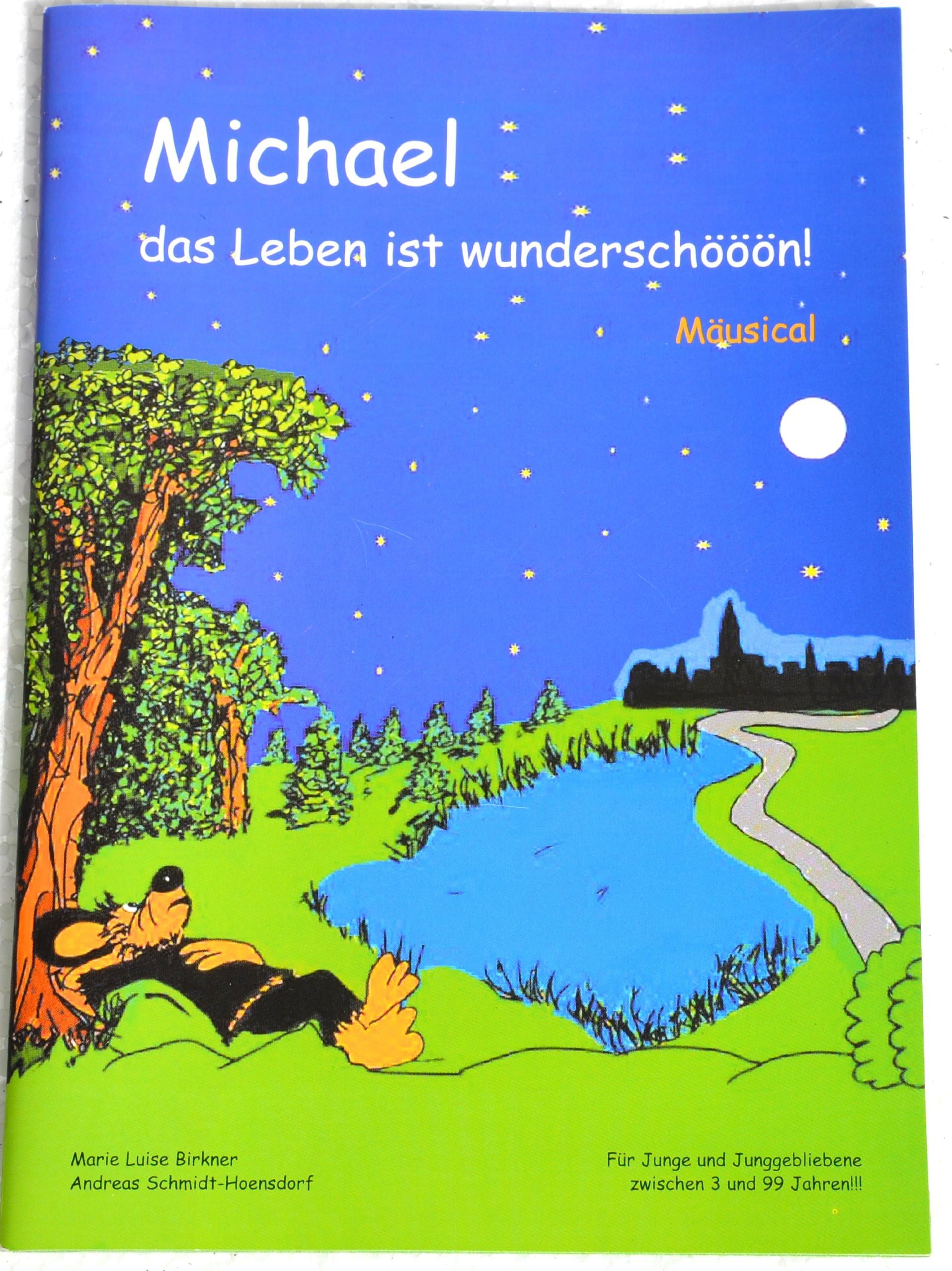 CD et Livre Michael la vie est wunderschööön Marie Luise birkner/Andreas Schmidt - hoens Village