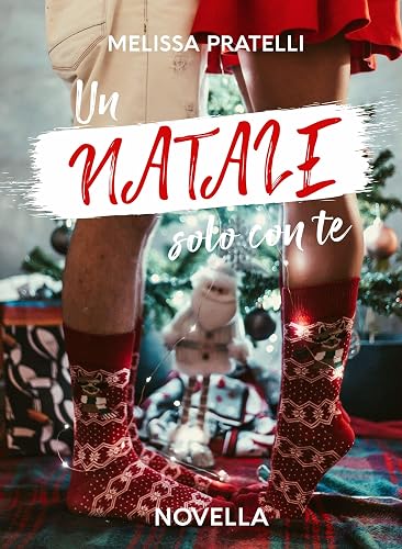 Un Natale solo con te: Novella natalizia sugli ScreamDreams (Serie ScreamDreams)