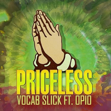 Priceless (feat. Opio of Souls Of Mischief) [Explicit]