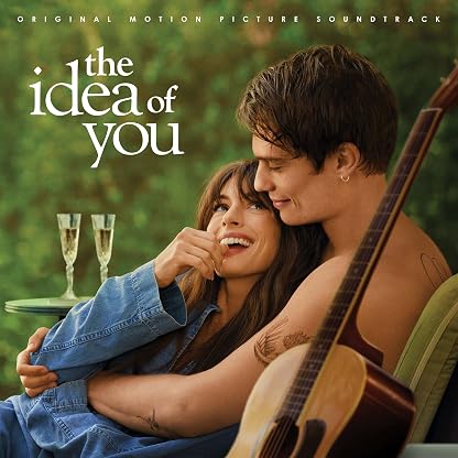 The Idea Of You (Original Motion Picture Soundtrack) por Various Artists — capa do álbum