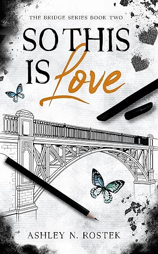 So This Is Love (The Bridge Series Book 2)