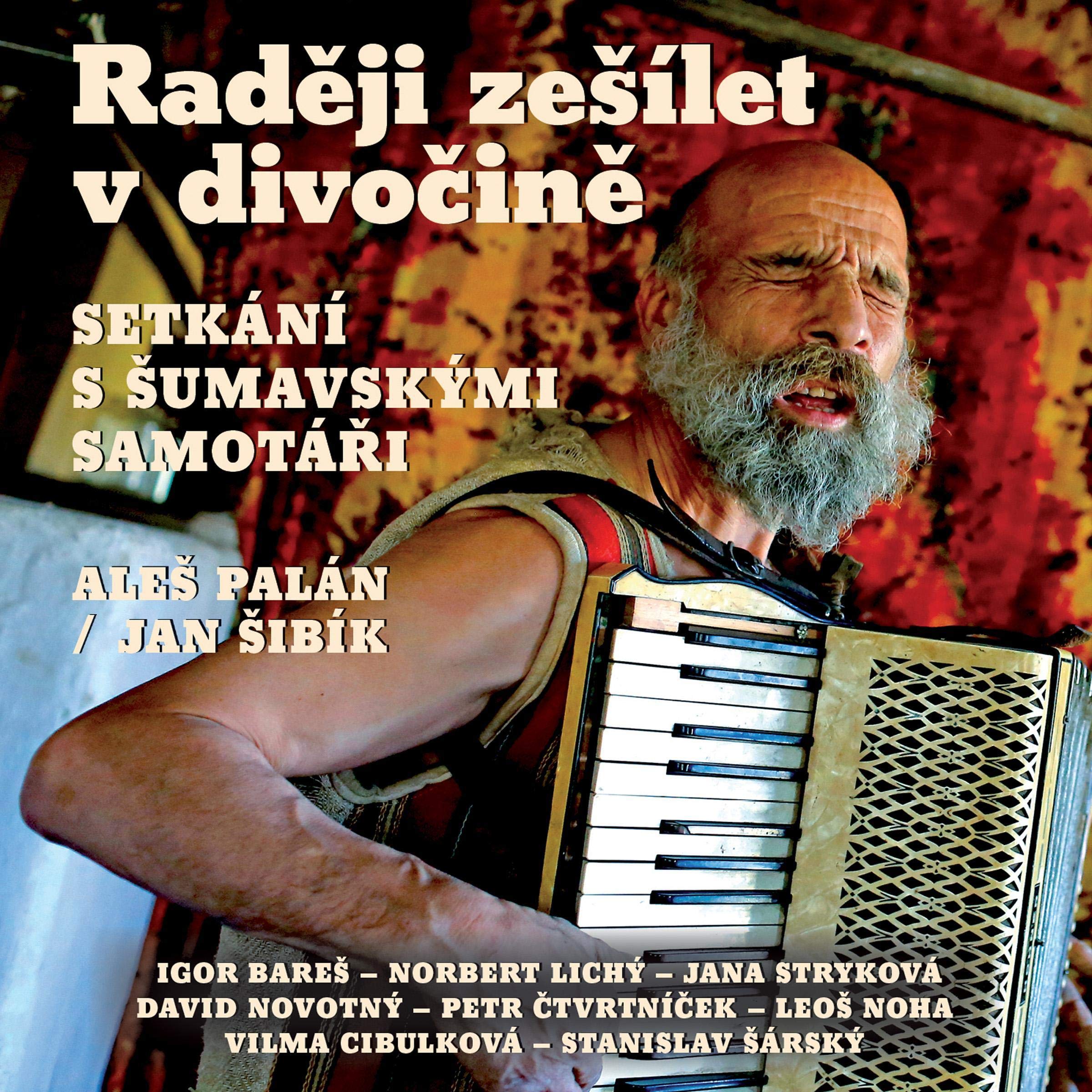 Raději zešílet v divočině