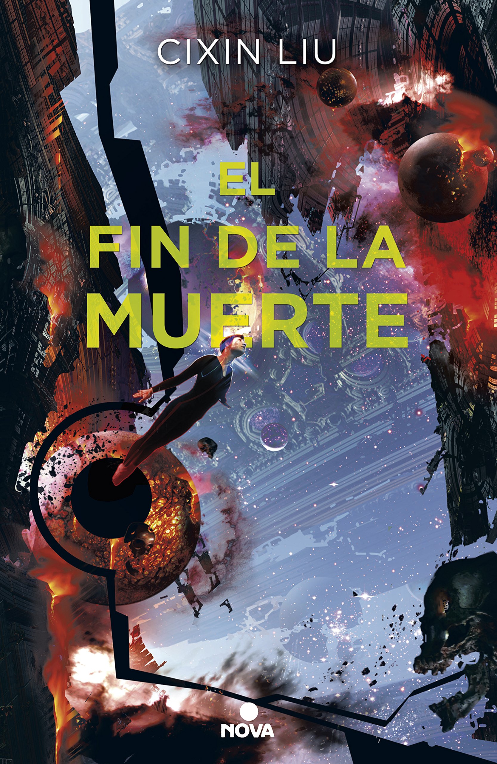 El fin de la muerte (Trilogía de los Tres Cuerpos 3) (Spanish Edition)