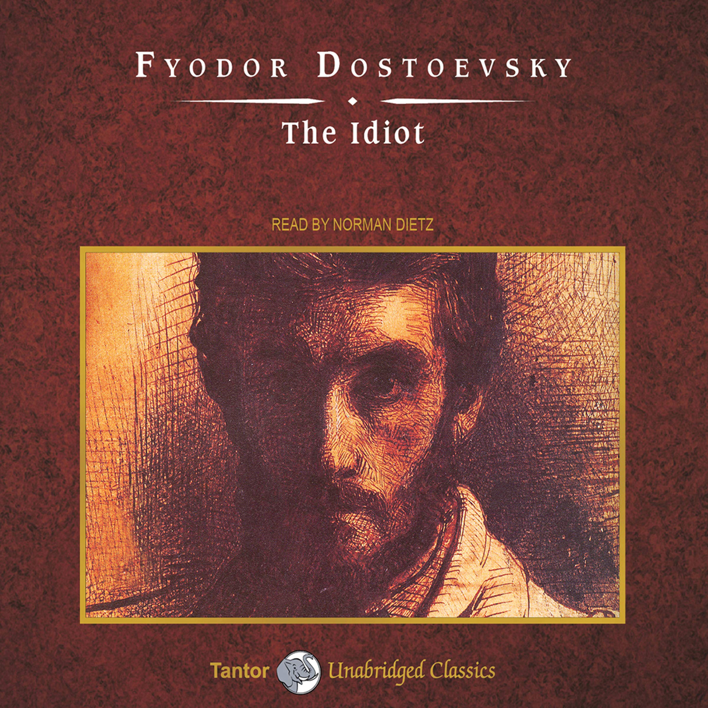 Cover art for The Idiot [Tantor]