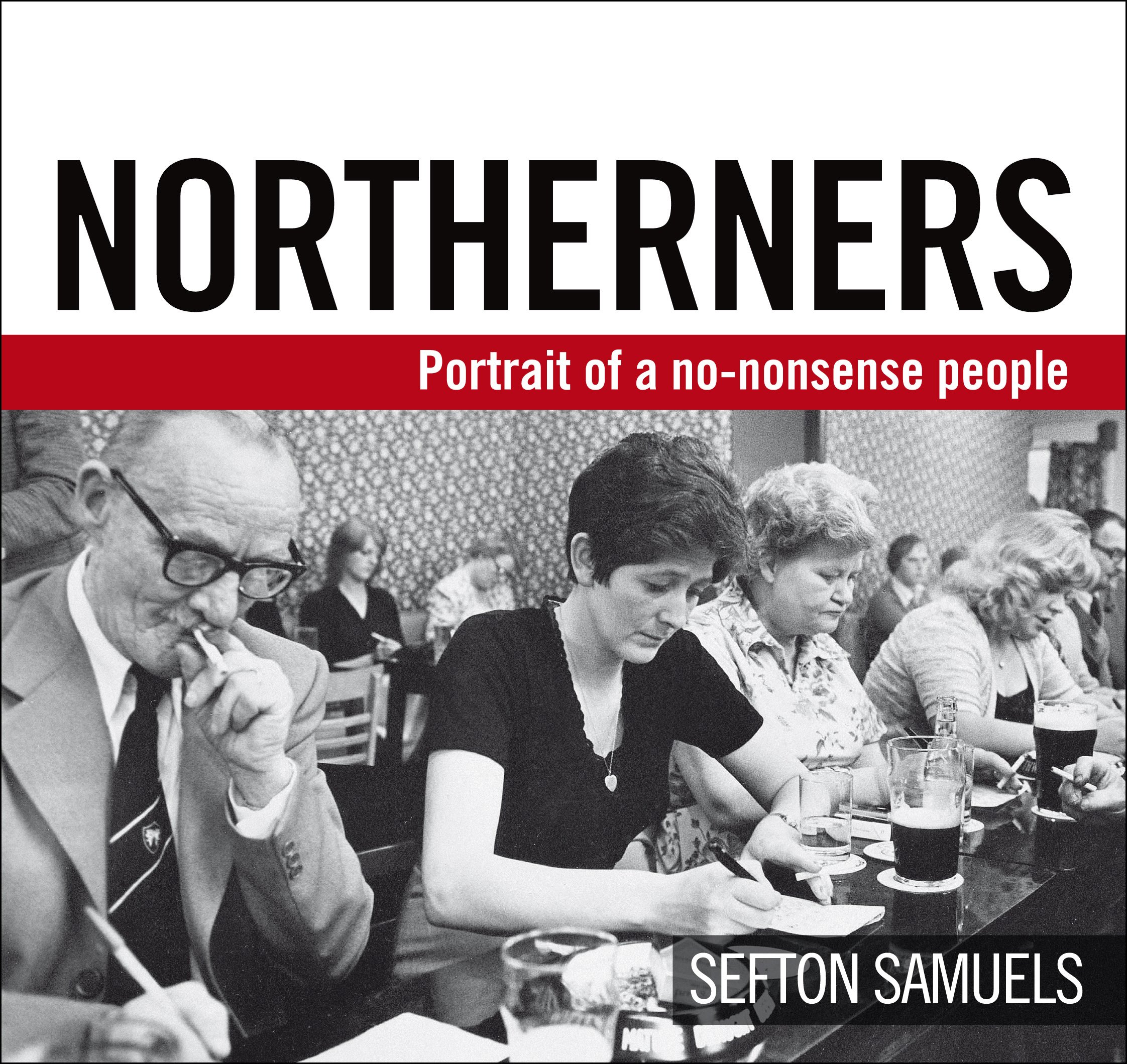 Northerners,Sefton Samuels