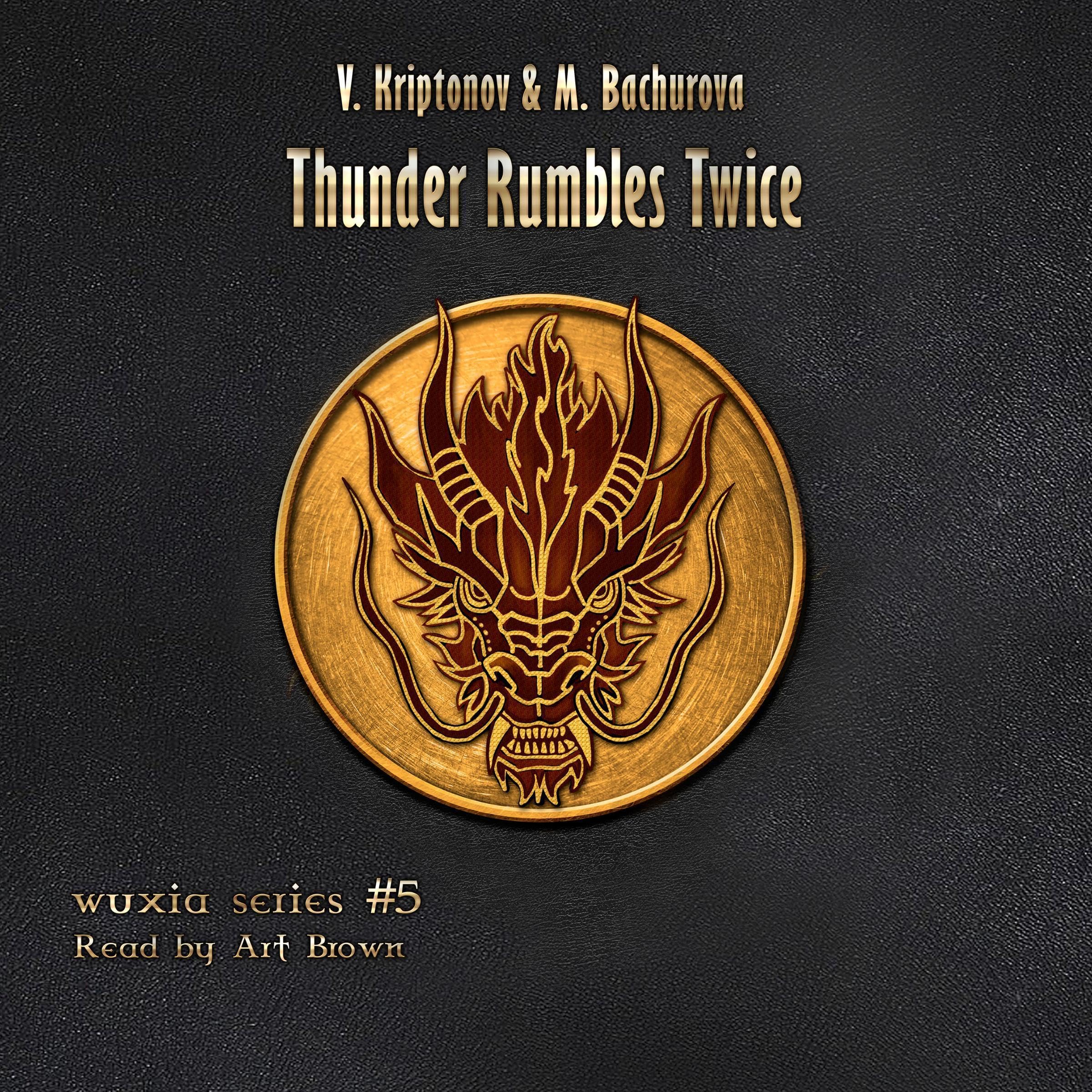 Cover art for Thunder Rumbles Twice: Wuxia Series, Book 5
