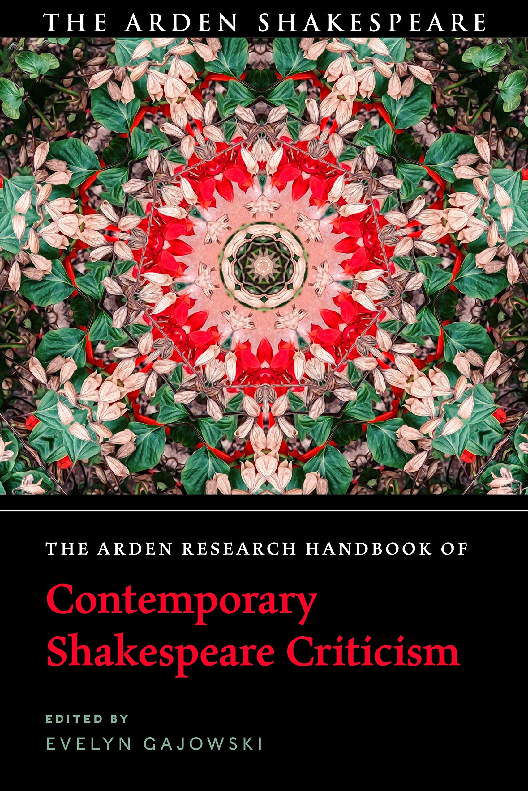 Buy The Arden Research Handbook of Contemporary Shakespeare Criticism (The Arden Shakespeare Handbooks) — BookShops.in