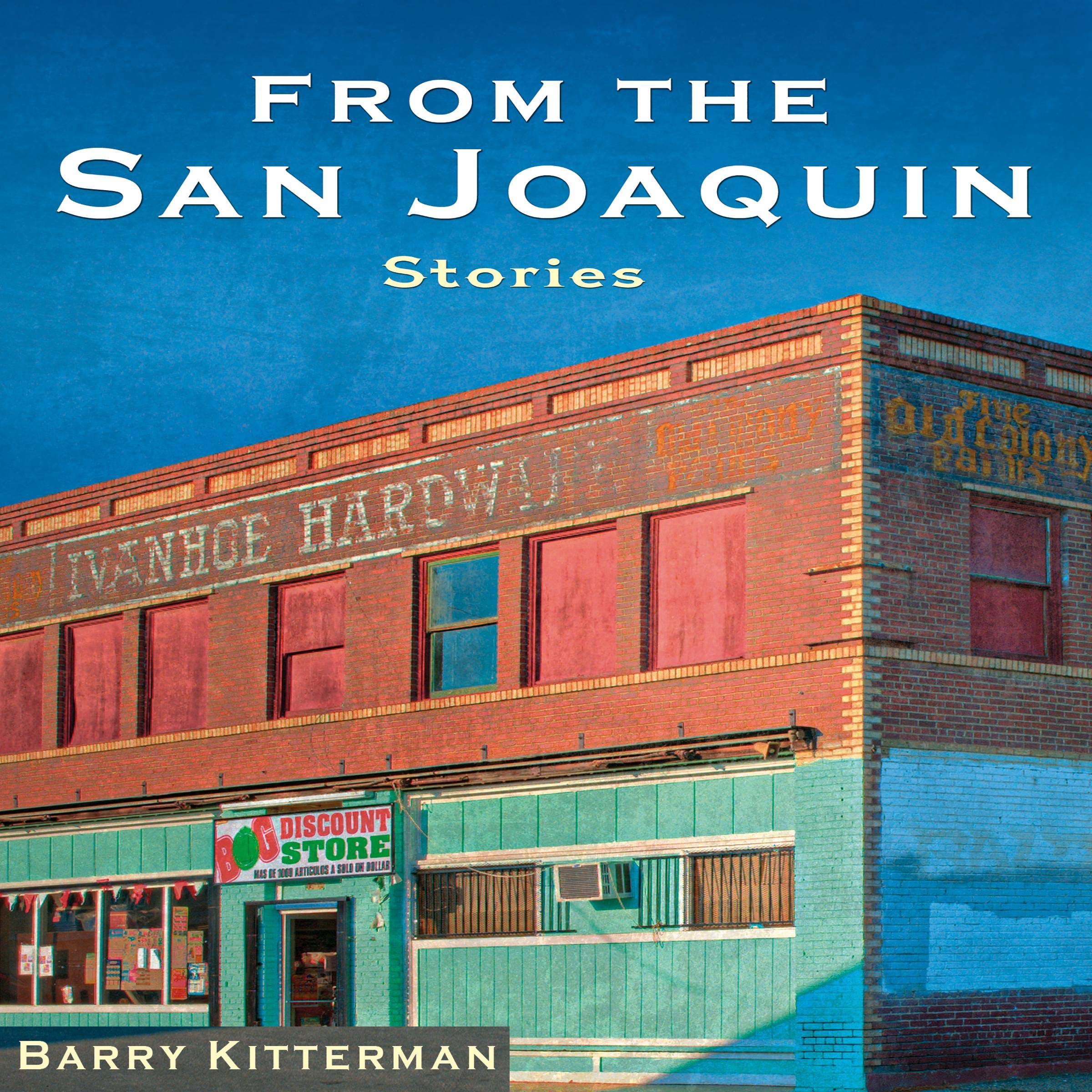 From the San Joaquin: Stories
