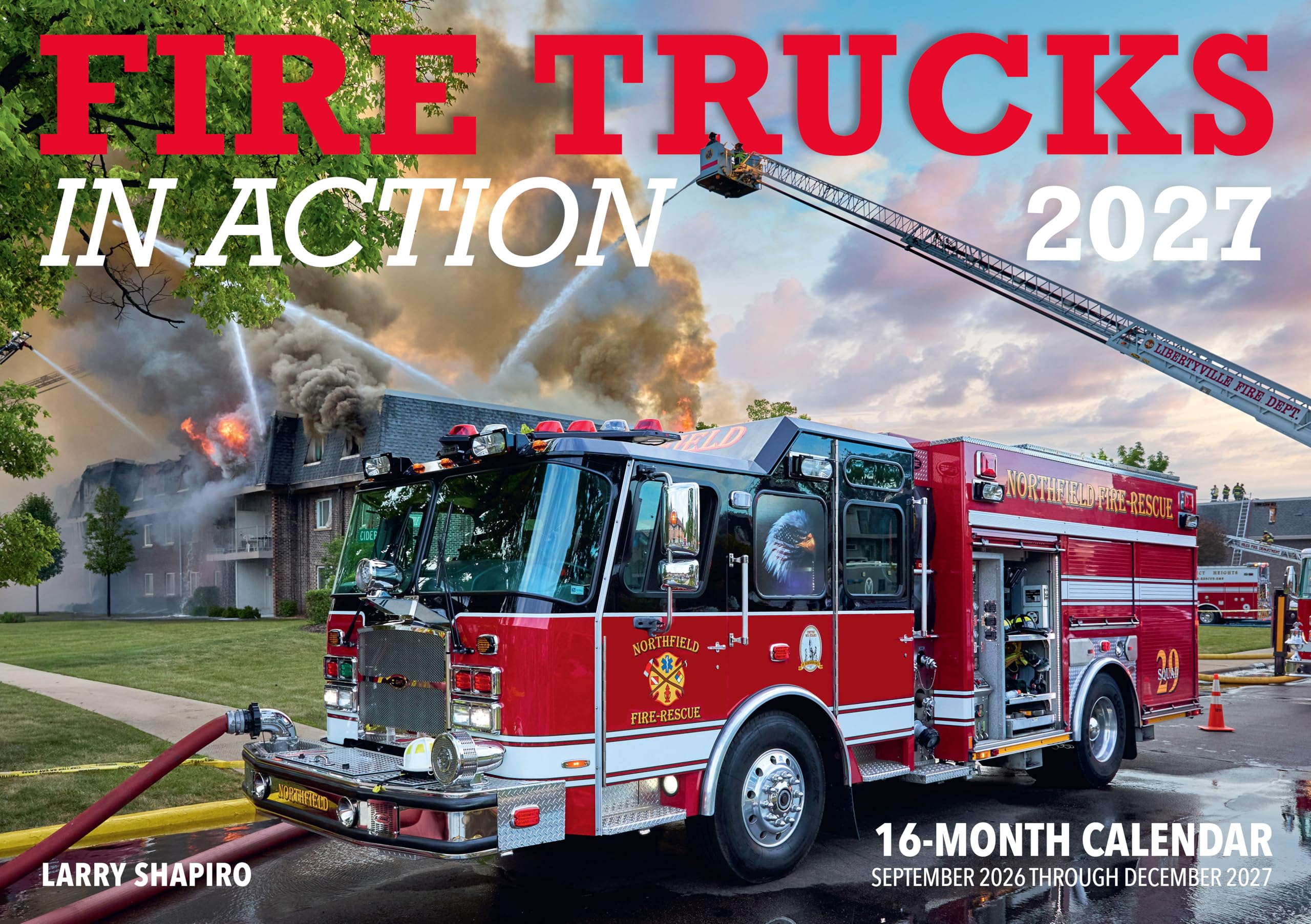 Fire Trucks in Action 2027: 16-Month Calendar--September 2026 through December 2027