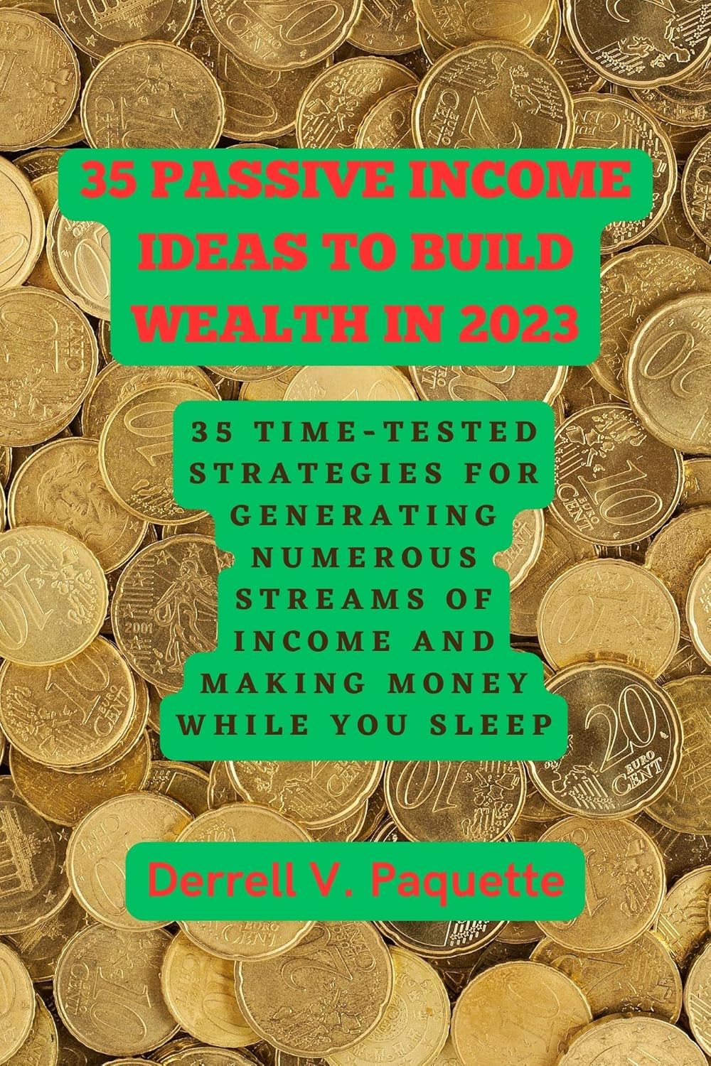 Amazon.com: 35 PASSIVE INCOME IDEAS TO BUILD WEALTH IN 2023: 35 time ...