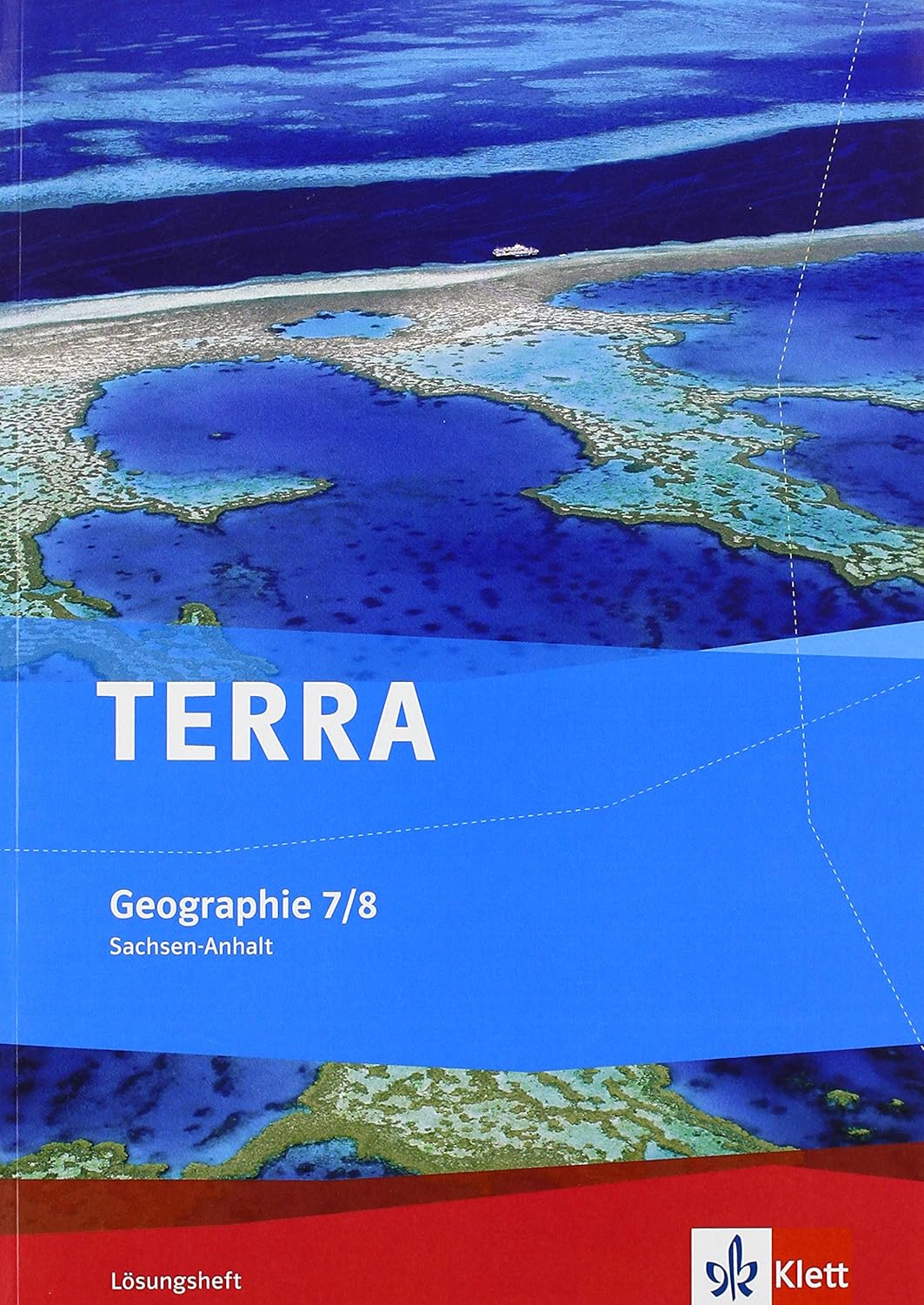 TERRA Geographie 7/8. Ausgabe Sachsen-Anhalt Gymnasium