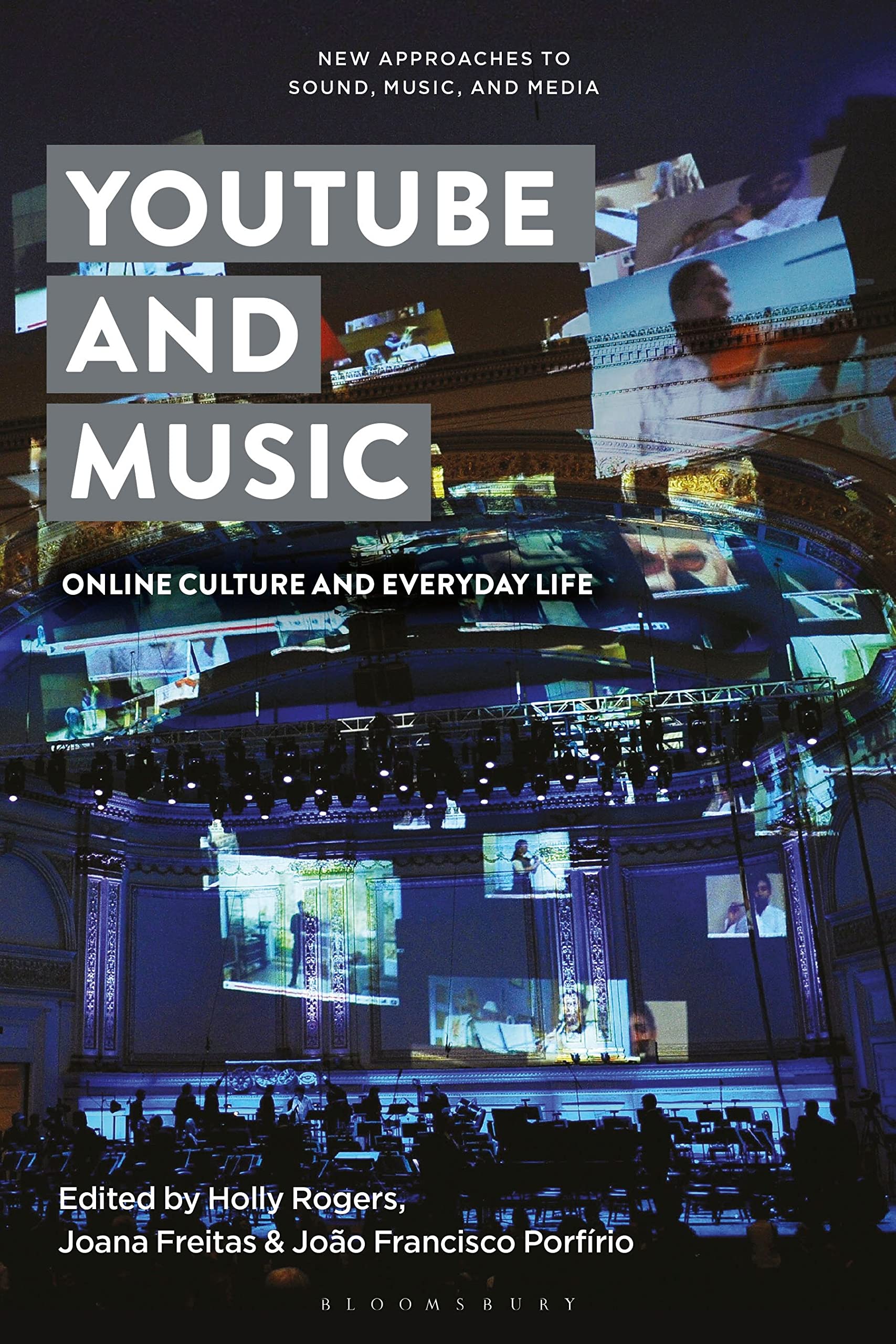 YouTube and Music: Online Culture and Everyday Life (New Approaches to Sound, Music, and Media)