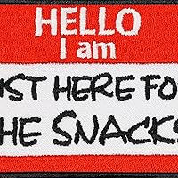 Vista 3 de Hello I am .. Parche termoadhesivo "Hello I am just here for snacks" Etiqueta de nombre Parches para todas las telas cita divertida Adhesivo