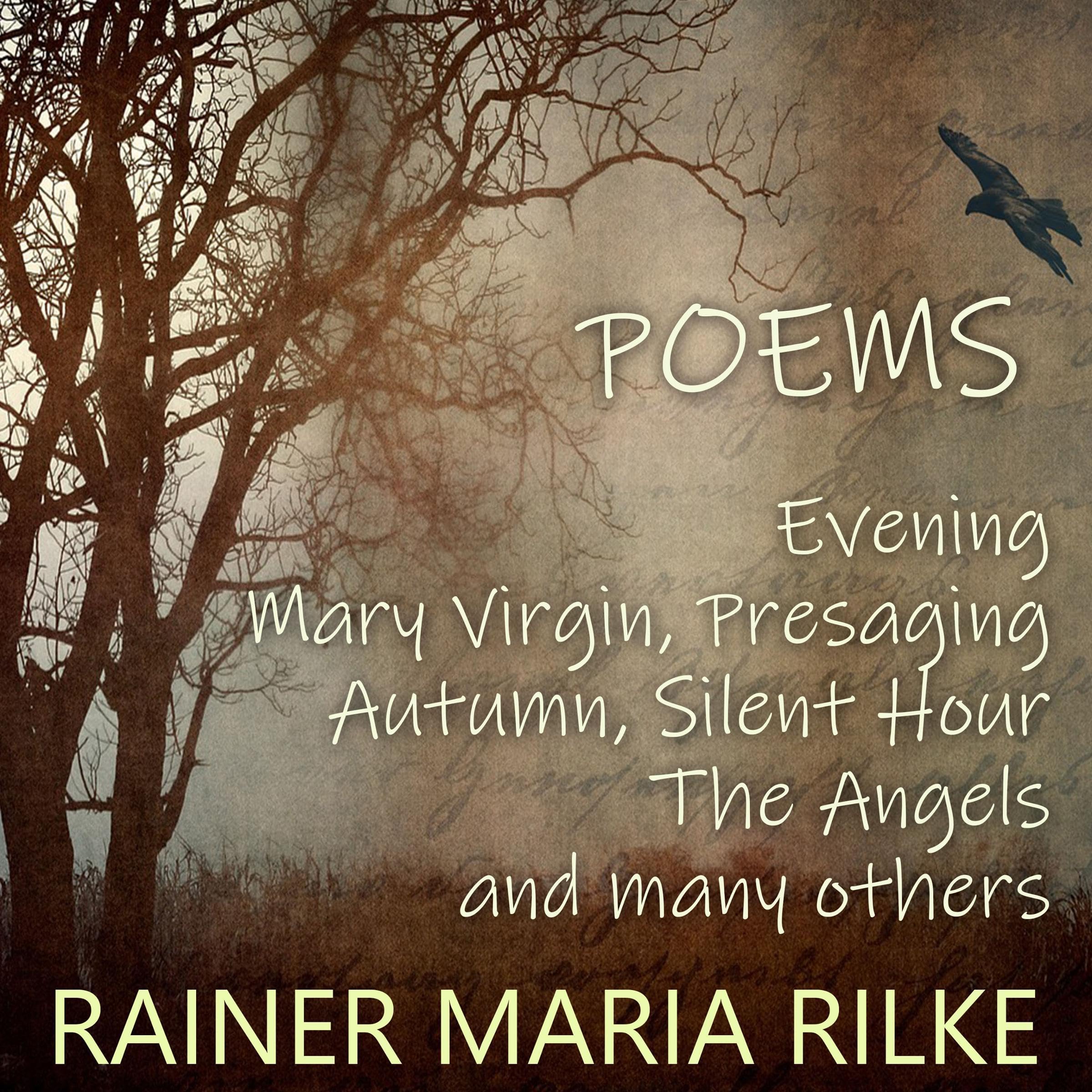 Poems - Evening, Mary Virgin, Presaging, Autumn, Silent Hour, the Angels and Many Others