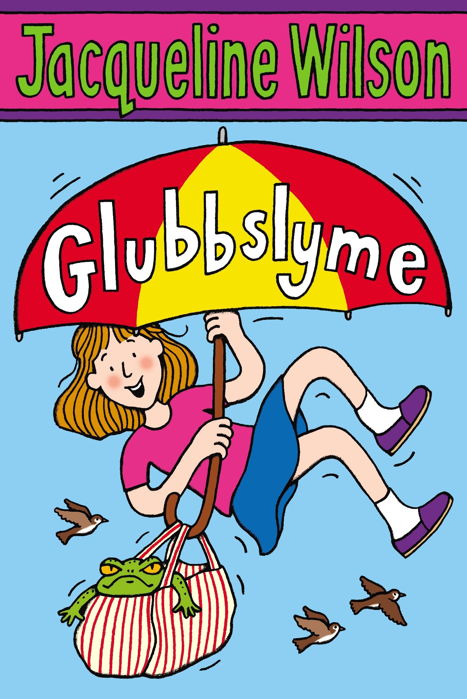 Glubbslyme By Jacqueline Wilson. 9780440868583