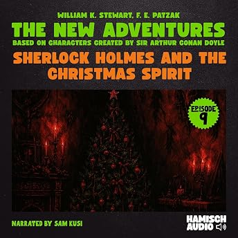 Sherlock Holmes and the Christmas Spirit Audiobook by F. E. Patzak episode artwork