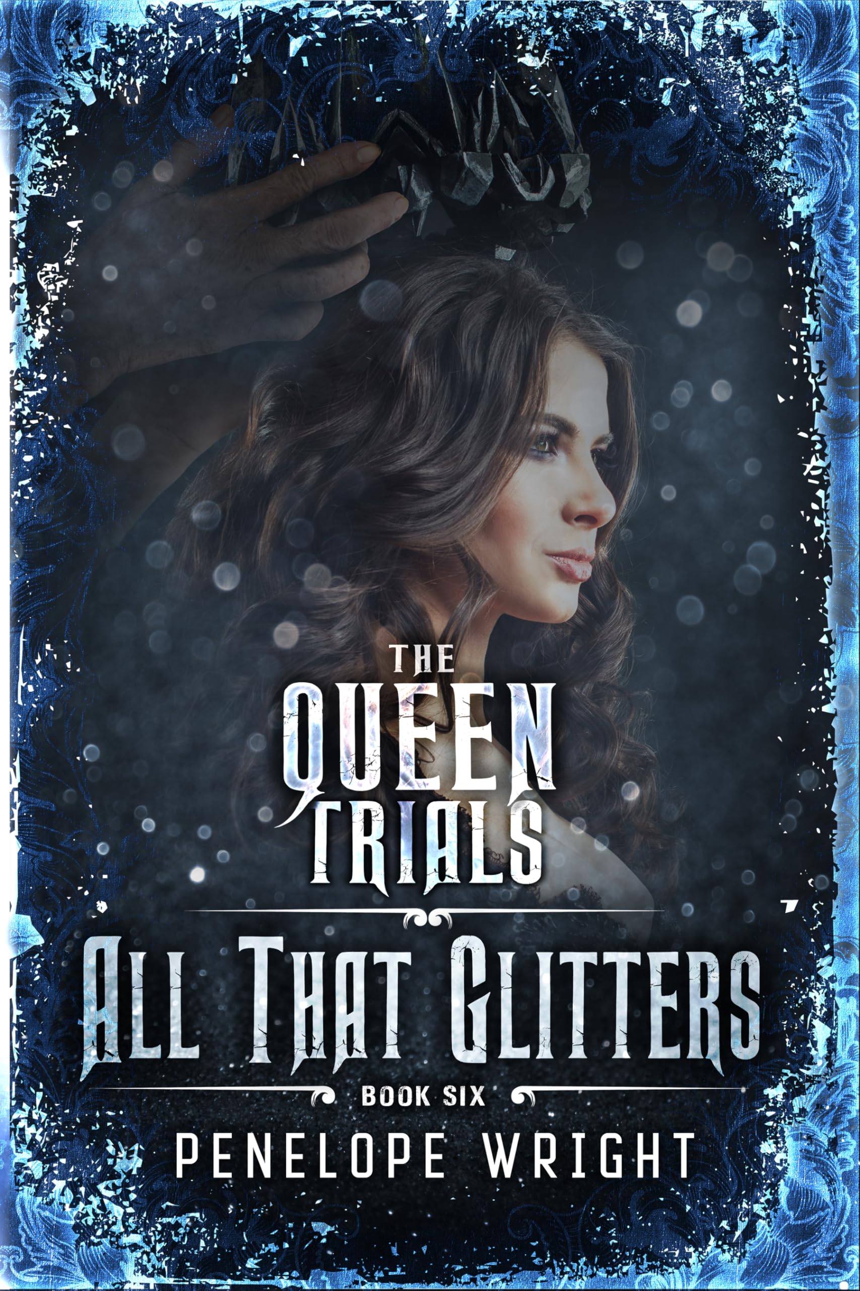 All That Glitters (The Queen Trials Book 6)