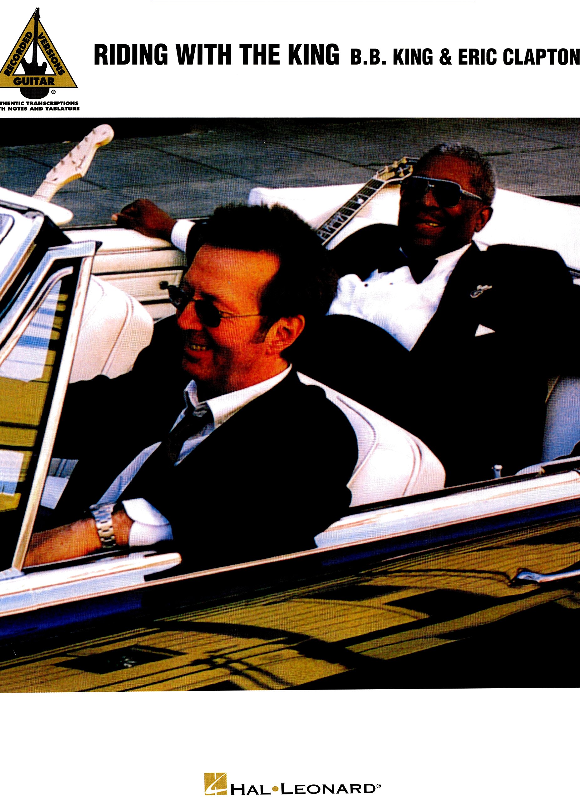 Riding with the King Songbook guitare tablature blues B.B. King Eric Clapton livre