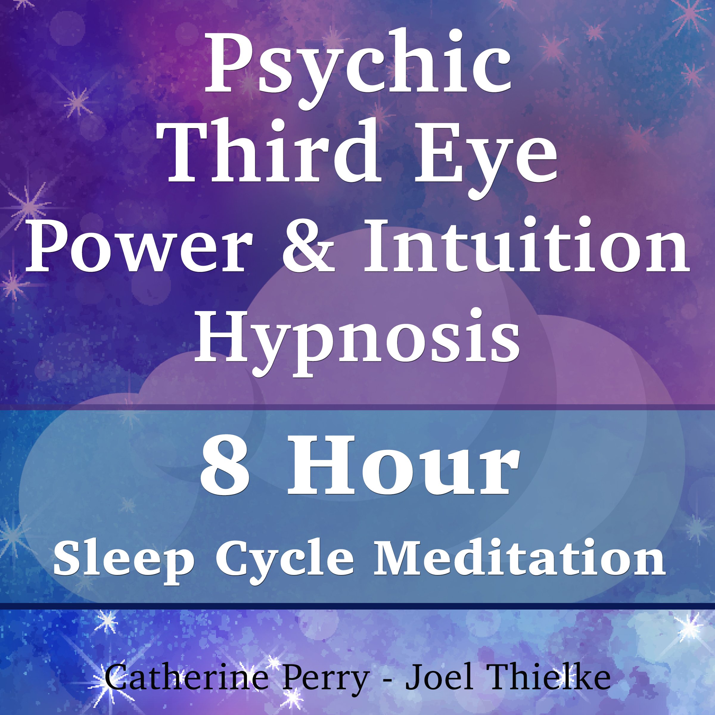 Cover art for Psychic Third Eye Power & Intuition Hypnosis