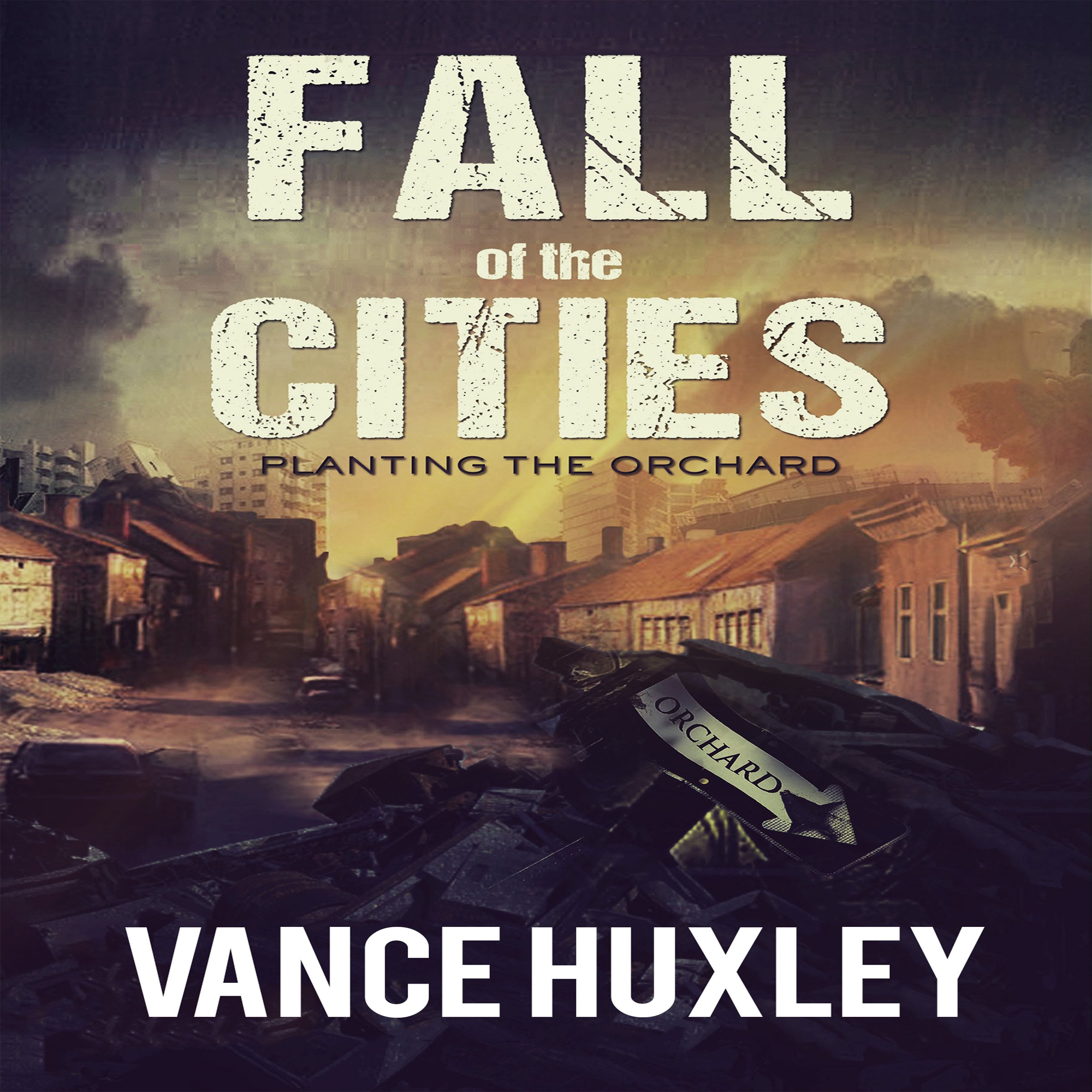 Cover art for Fall of the Cities: Planting the Orchard