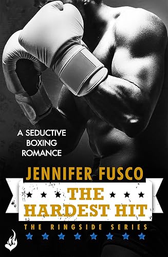The Hardest Hit: Ringside 3 (Ringside Series Book 1) (English Edition)