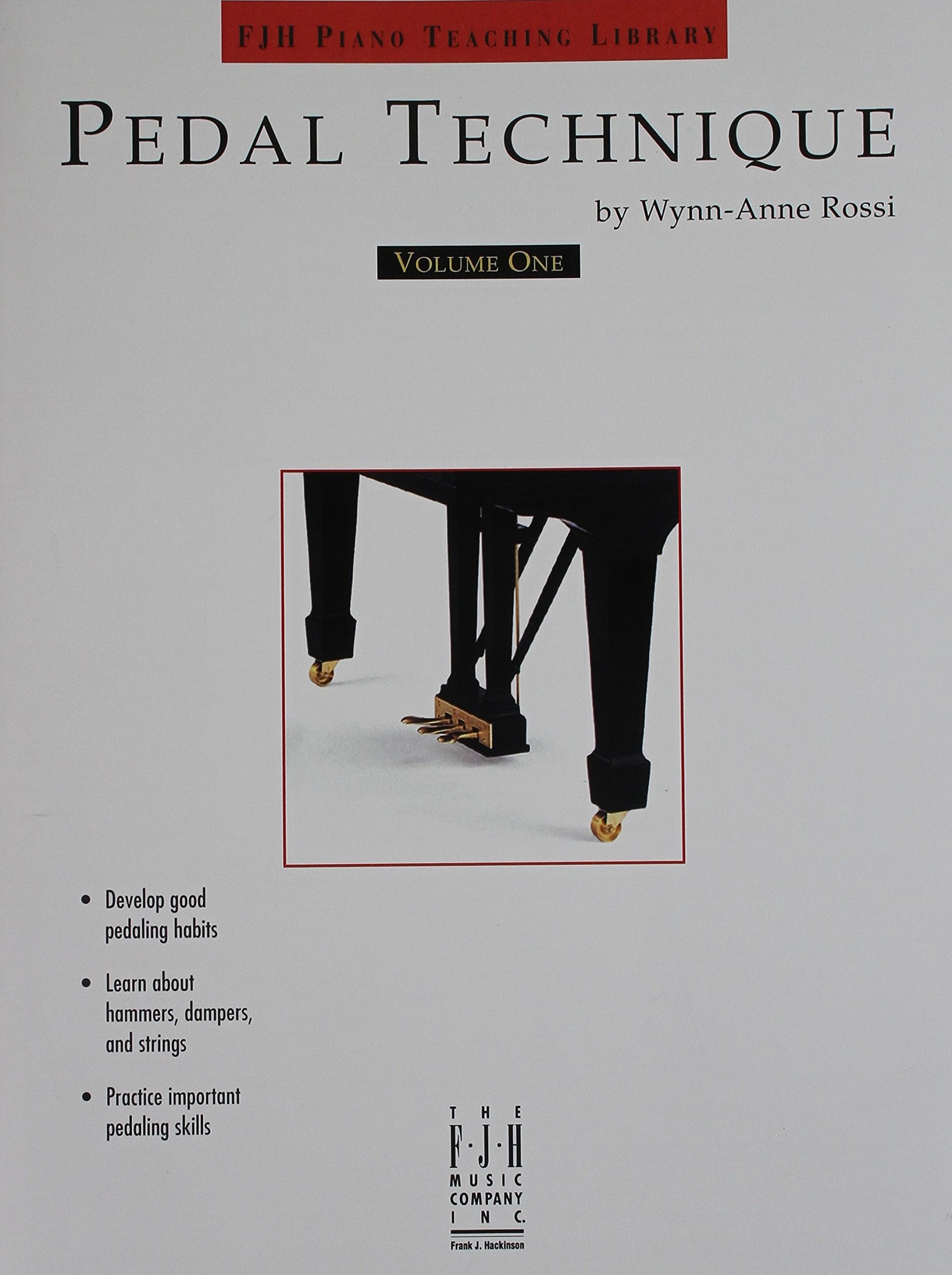 Pedal Technique, Volume One (The FJH Piano Teaching Library, 1)