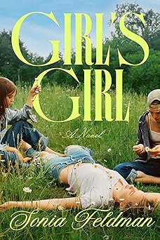 Girl's Girl: A Novel