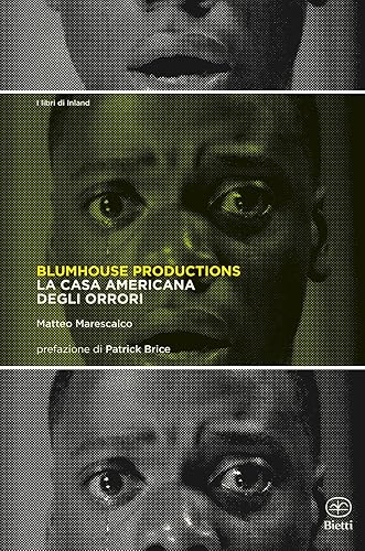 Blumhouse Productions. La casa americana degli orrori